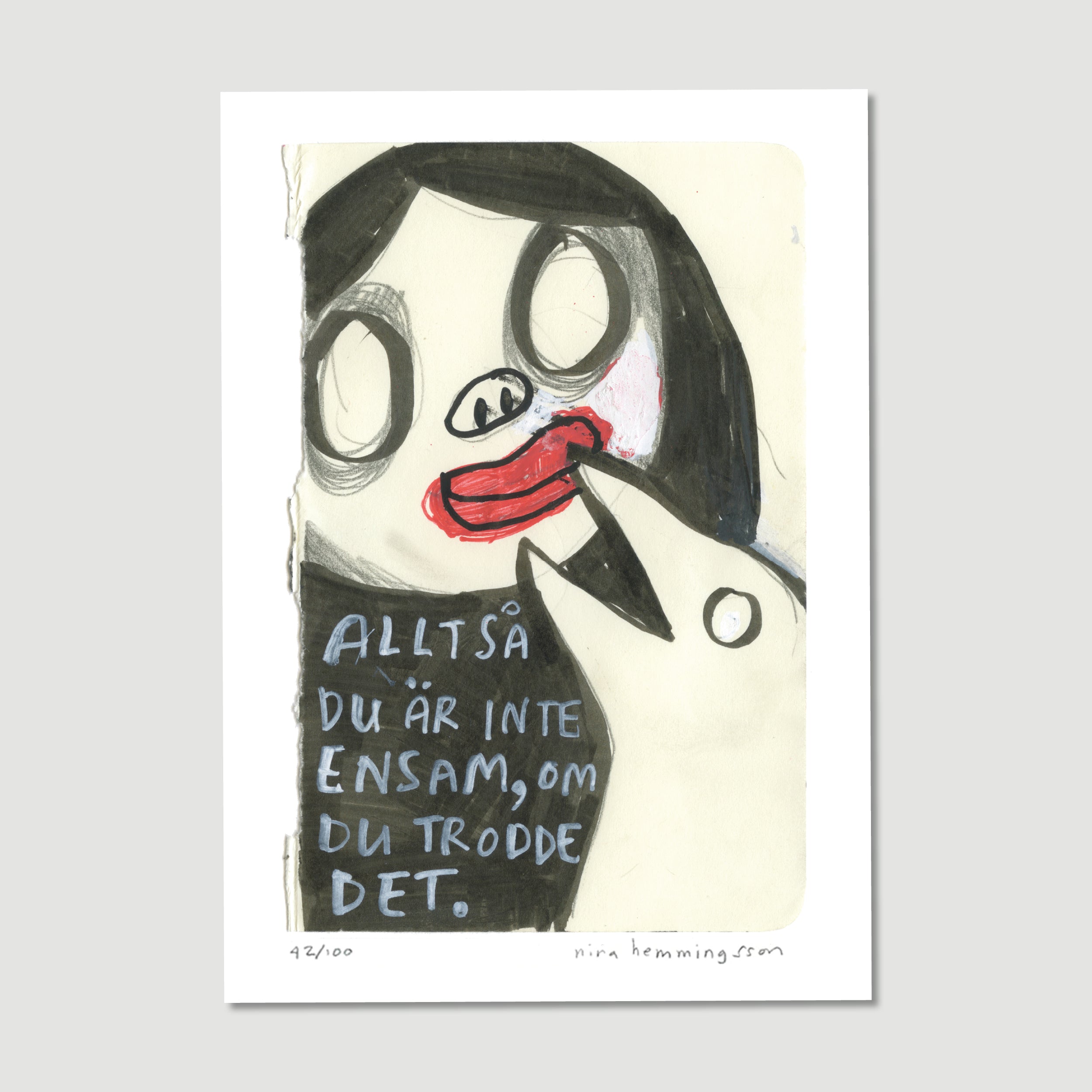 Konsttryck A4: "Du är inte ensam"