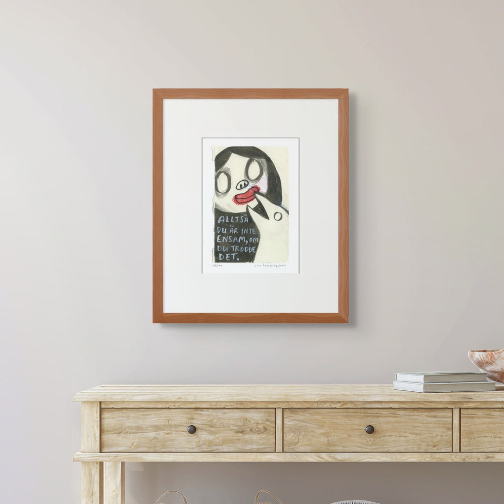 Konsttryck A4: "Du är inte ensam"