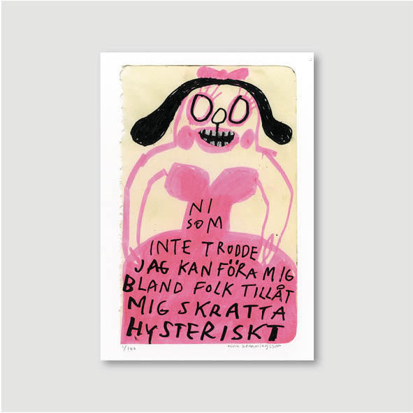 Konsttryck A4: "Skratta hysteriskt"